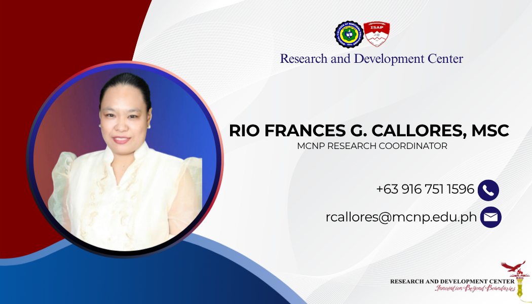 Ms. Rio Frances G. Callores, MSc - MCNP Research Coordinator